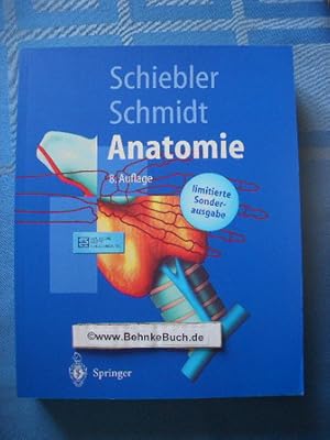 Image du vendeur pour Anatomie : Zytologie, Histologie, Entwicklungsgeschichte, makroskopische und mikroskopische Anatomie des Menschen ; unter Bercksichtigung des Gegenstandskatalogs ; mit 119 Tabellen. Theodor Schiebler ; Walter Schmidt (Hrsg.). Gemeinschaftlich verf. von G. Arnold . mis en vente par Antiquariat BehnkeBuch