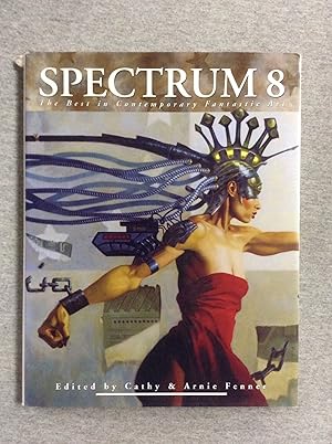 Seller image for Spectrum 8: The Best in Contemporary Fantastic Art for sale by Book Nook