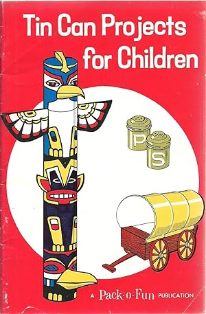 Imagen del vendedor de Tin Can Projects for Children, Pack-O-Fun publication a la venta por Sabra Books