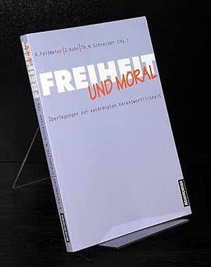 Image du vendeur pour Freiheit und Moral. berlegungen zur verdrngten Verantwortlichkeit. Eine Freundesgabe fr Gnter Altner und Rudolf Borchert. Herausgegeben von Reinhard Feldmeier, Jochen Kuhn und Thomas Martin Schneider. mis en vente par Antiquariat Kretzer