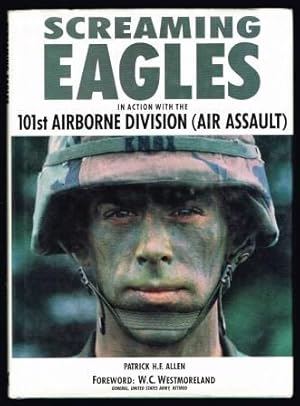 Screaming Eagles: In Action With the 101st Airborne Division (Air Assault)