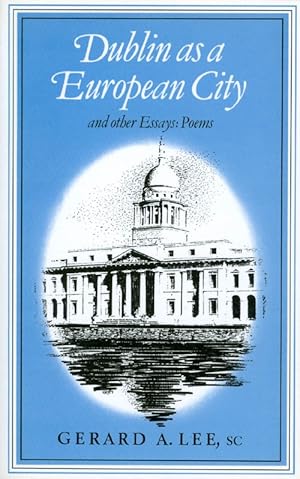 Image du vendeur pour Dublin as a European City and Other Essays mis en vente par The Haunted Bookshop, LLC