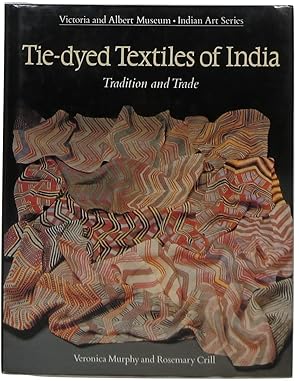 Seller image for Tie-dyed Textiles of India: Tradition and Trade for sale by Newbury Books