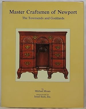 Seller image for Master Craftsmen of Newport: The Townsends and Goddards for sale by Newbury Books
