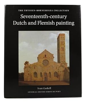 Seventeenth-century Dutch and Flemish Painting: The Thyssen-Bornemisza Collection