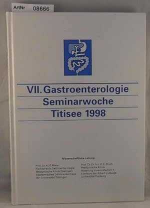 Bild des Verkufers fr VII. Gastroenterologie Seminarwoche am Titisee 1998 zum Verkauf von Die Bchertruhe