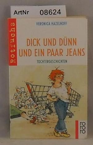 Dick und dünn und ein paar Jeans - kleine Ausgabe