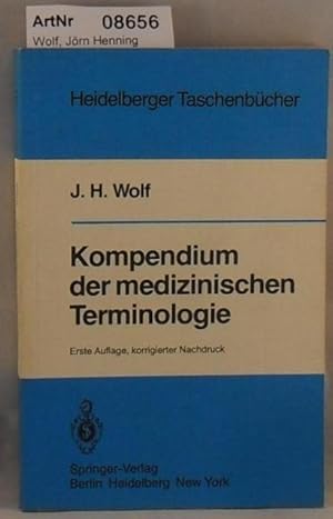 Kompendium der medizinischen Terminologie / Heidelberger Taschenbücher Band 221