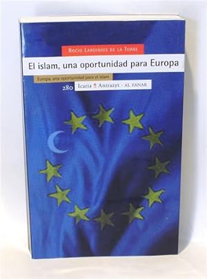 EL ISLAM, UNA OPORTUNIDAD PARA EUROPA