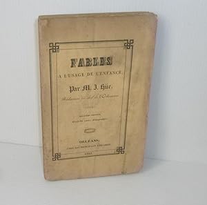 Fables à l'usage de l'enfance, dédiées à Henri de France. Deuxième édition, revue et augmentée. O...