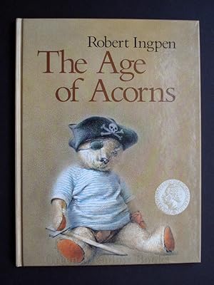 THE AGE OF ACORNS