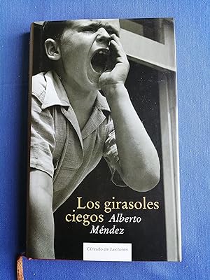 Seller image for Los girasoles ciegos for sale by Perolibros S.L.