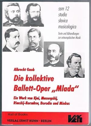 Die Kollektive Ballett-Oper "Mlada." Ein Werk von Kjui, Musorgskij, Rimskij-Korsakov, Borodin und...
