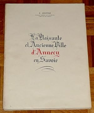 La Plaisante et Ancienne Ville d'Annecy en Savoie
