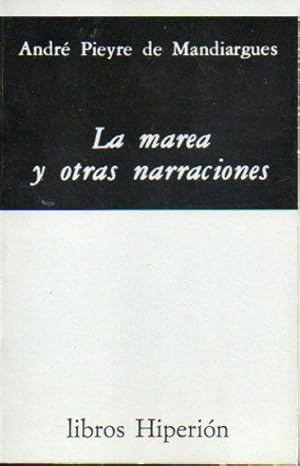 Imagen del vendedor de LA MAREA Y OTRAS NARRACIONES. Trad. Jess MUnrriz. a la venta por angeles sancha libros