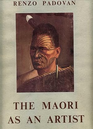 Seller image for The Maori as an Artist for sale by Roger Lucas Booksellers