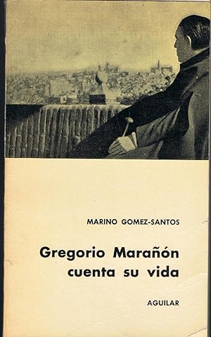 Bild des Verkufers fr GREGORIO MARAN CUENTA SU VIDA zum Verkauf von Librera Torren de Rueda