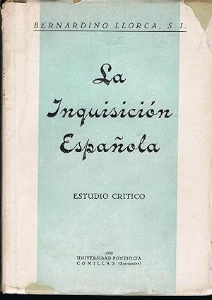 Seller image for LA INQUISICIN ESPAOLA. Estudio Crtico. for sale by Librera Torren de Rueda