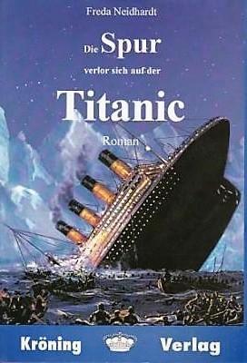 Die Spur verlor sich auf der Titanic