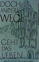 doch andere Wege geht das Leben. Märkischer Heimat-Roman