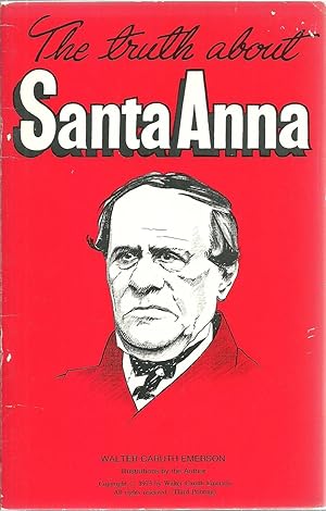 Image du vendeur pour The Truth About Santa Anna mis en vente par Sabra Books