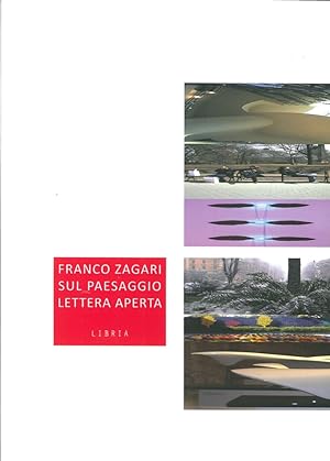 Seller image for Franco Zagari sul Paesaggio. Lettera Aperta for sale by Libro Co. Italia Srl