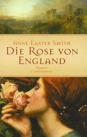 Seller image for Die Rose von England for sale by Harle-Buch, Kallbach