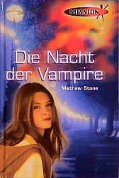 Imagen del vendedor de Mission X 05. Die Nacht der Vampire a la venta por Harle-Buch, Kallbach