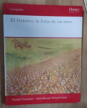 Seller image for El Grnico, la forja de un mito: Alejandro Magno II for sale by La Leona LibreRa
