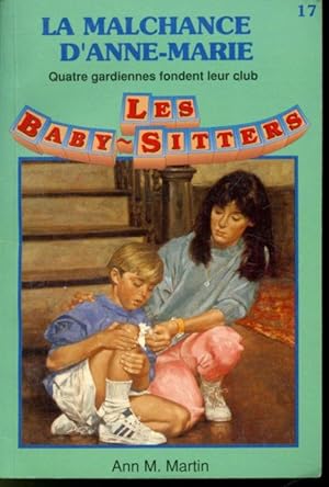 Seller image for Les Baby-Sitters # 17 - La malchance d'Anne-Marie for sale by Librairie Le Nord