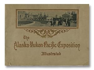 The Alaska-Yukon-Pacific Exposition Illustrated