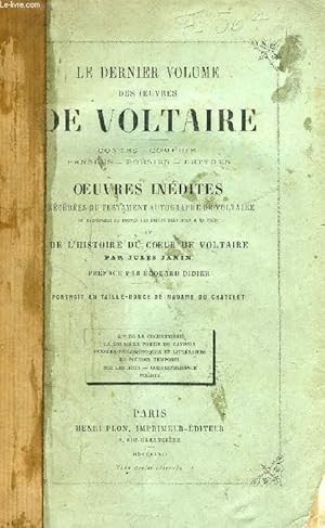 Seller image for LE DERNIER VOLUME DES OEUVRES DE VOLTAIRE, CONTES, COMEDIES, PENSEES, POESIES, LETTRES, OEUVRES INEDITES for sale by Le-Livre