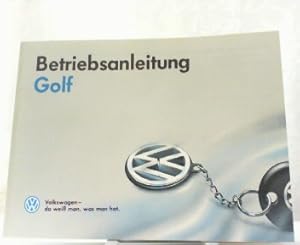 Bild des Verkufers fr Betriebsanleitung Golf. zum Verkauf von Antiquariat Ehbrecht - Preis inkl. MwSt.