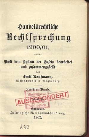 Bild des Verkufers fr Handelsrechtliche Rechtsprechung 1900/01. Nach dem System der Gesetze bearbeitet und zusammengestelt. Zweiter Band. SELTEN! zum Verkauf von Antiquariat Bookfarm