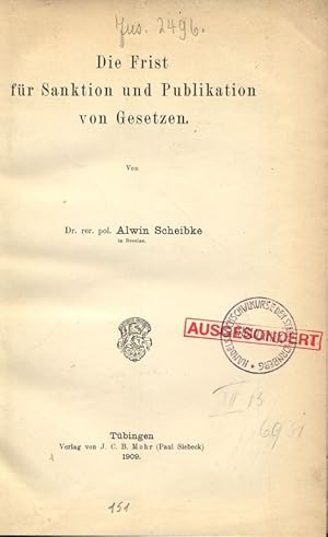 Imagen del vendedor de Die Frist fr Sanktion und Publikation von Gesetzen. Abhandlungenaus dem staats-, verwaltungs- und vo lkerrecht. Hrsg. von dr. Phillip Zorn. a la venta por Antiquariat Bookfarm