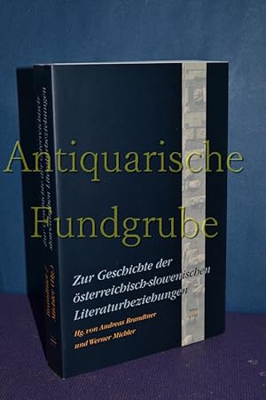 Seller image for Zur Geschichte der sterreichisch-slowenischen Literaturbeziehungen for sale by Antiquarische Fundgrube e.U.