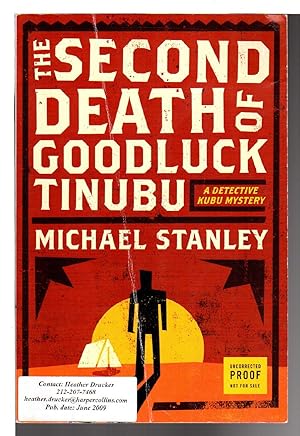 Seller image for THE SECOND DEATH OF GOODLUCK TINUBU: A Detective Kubu Mystery. for sale by Bookfever, IOBA  (Volk & Iiams)