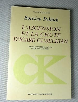 Imagen del vendedor de L'ascension et la chute d'Icare Gubelkian. a la venta por Latulu