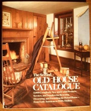 The Second Old House Catalogue.