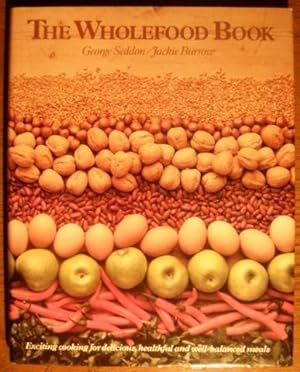Seller image for The Wholefood Book. for sale by Antiquariat Johann Forster