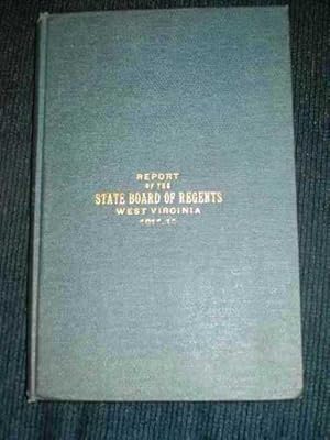 Report of the State Board of Regents of West Virginia 1911 - 1912