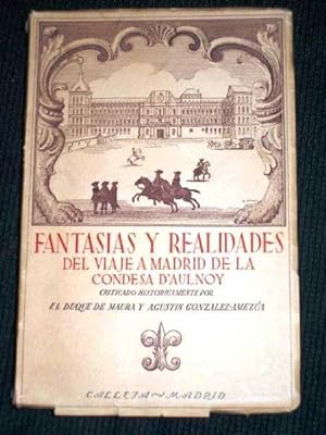 Bild des Verkufers fr Fantasias y Realidades Del Viaje a Madrid de la Condesa D'Aulnoy (Criticado Historicamente) zum Verkauf von Lotzabooks
