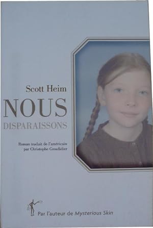 Seller image for Nous disparaissons. for sale by Librairie les mains dans les poches