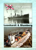 Bild des Verkufers fr 100 jahre Leonhardt & Blumberg Hamburg zum Verkauf von nautiek