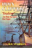 Seller image for Iron Clipper Tayleur The White Star Line's first Titanic for sale by nautiek