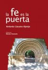 Imagen del vendedor de La fe es la puerta a la venta por AG Library