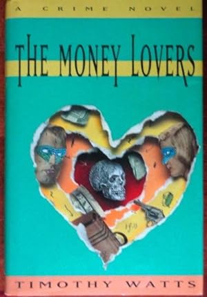 Seller image for The Money Lovers for sale by Canford Book Corral