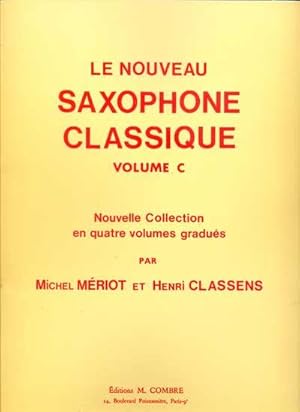 Seller image for Le nouveau saxophone Classique for sale by Eratoclio