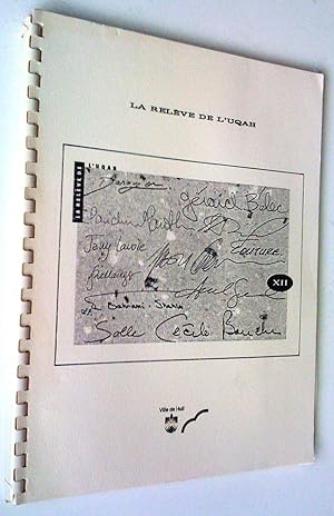 La Relève à l'UQAH. Catalogue d'exposition tenue à la Galerie Montcalm du 27 août au 27 septembre...