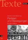 Bild des Verkufers fr Parteien und Bewegungen. Die Linke im Aufbruch. ( = Rosa-Luxemburg-Stiftung, Texte, Band 30) zum Verkauf von Antiquariat Seitenwechsel